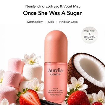 AURELIA GENÈVE - HYDRATING HAIR & BODY MIST ONCE SHE WAS SUGAR - Nemlendirici Etkili Saç & Vücut Misti - Marshmallow ve Karamelize Şeker